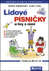 Lidové písničky a hry s nimi (Zpěvník pro děti od 3 let) - kniha z kategorie Odborné a naučné