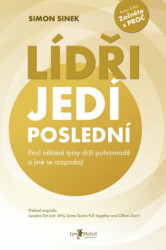 Lídři jedí poslední (Proč některé týmy drží pohromadě a jiné se rozpadají) - kniha z kategorie Management