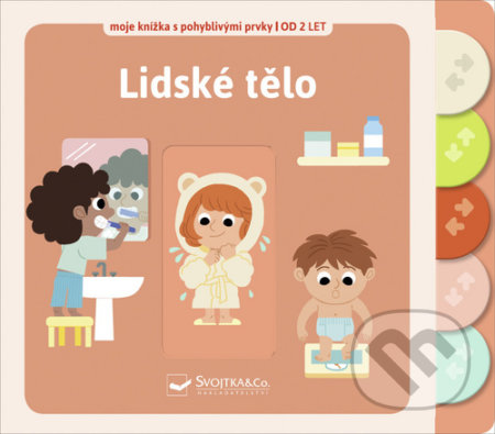 Lidské tělo - Moje knížka s pohyblivými prvky