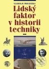 Lidský faktor v historii techniky