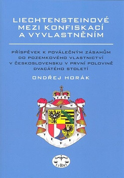 Liechtensteinové mezi konfiskací a vyvlastněním