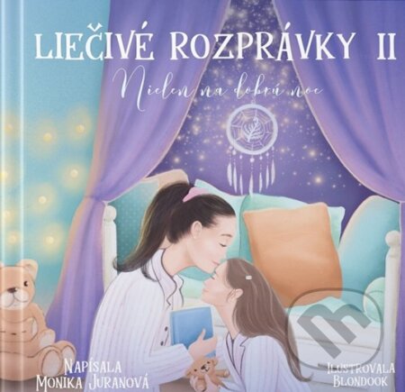 Liečivé rozprávky II (Nielen na dobrú noc)