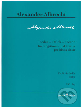 Lieder - Dalok - Piesne (pre hlas a klavír)