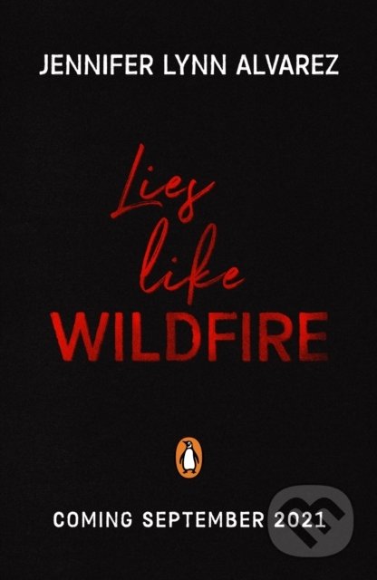 Lies Like Wildfire