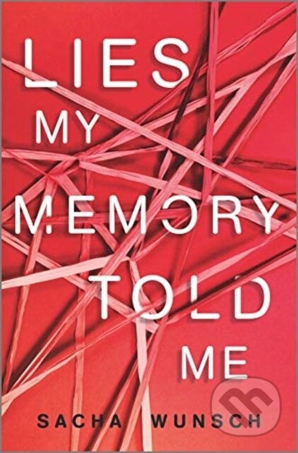 Lies My Memory Told Me
