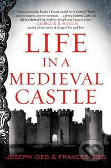 Life in a Medieval Castle