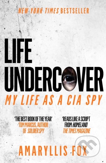 Life Undercover (My Life in the CIA)