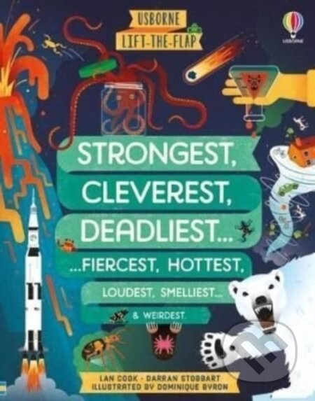 Lift-the-flap Strongest, Cleverest, Deadliest...