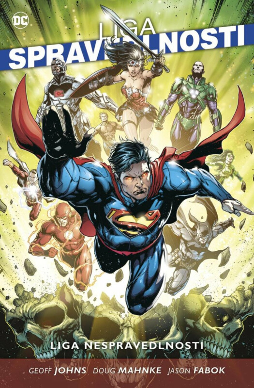 Liga spravedlnosti 6: Liga nespravedlnosti - Geoff Johns
