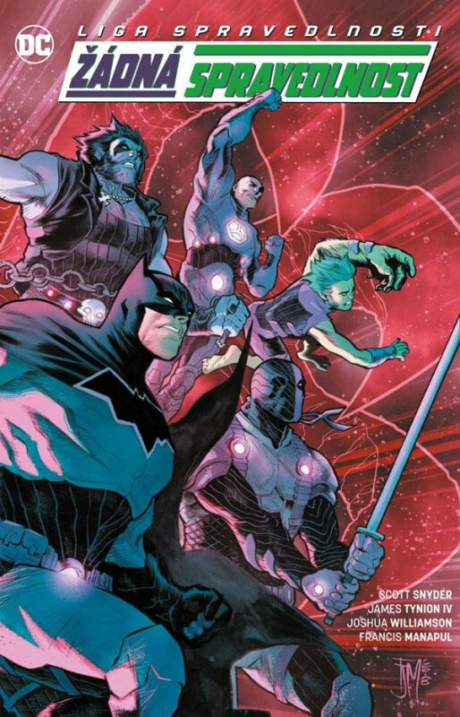 Liga spravedlnosti - Žádná spravedlnost - Scott Snyder, Joshua Williamson, James Tynion IV.