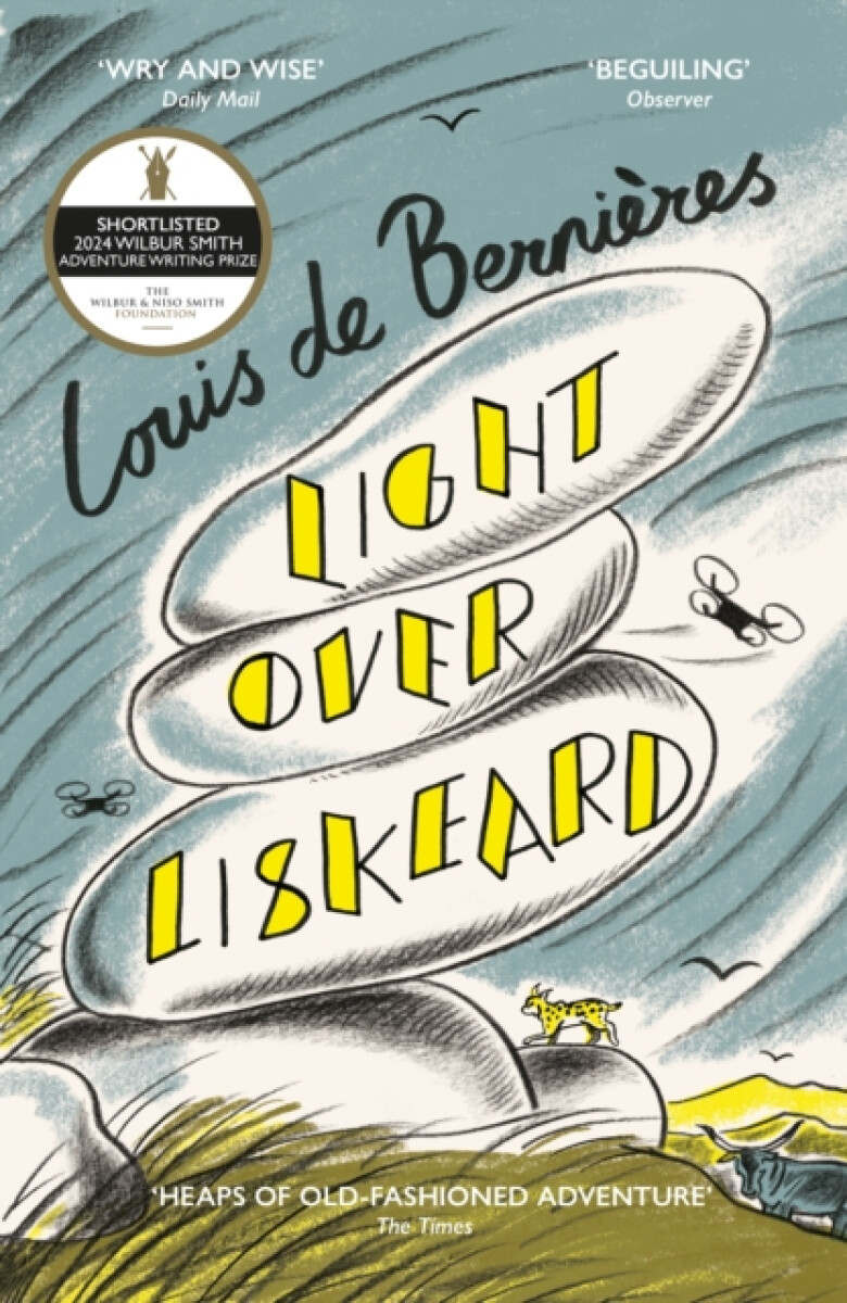 Light Over Liskeard - Louis de Berniéres