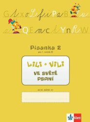 Lili a Vili 1: Ve světě psaní (Písanka 2 pro 1. ročník ZŠ) - kniha z kategorie 1. stupeň