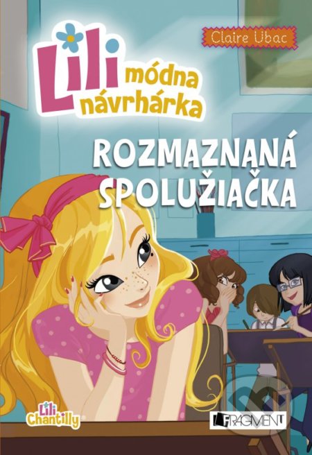 Lili – módna návrhárka 2: Rozmaznaná spolužiačka