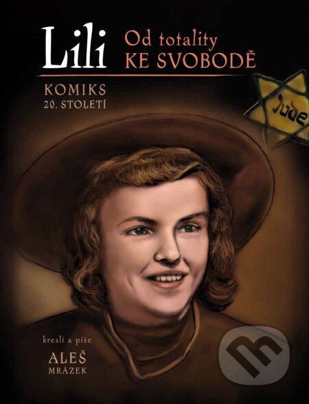 Lili (Od totality ke svobodě)