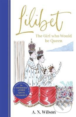 Lilibet (The Girl Who Would be Queen)