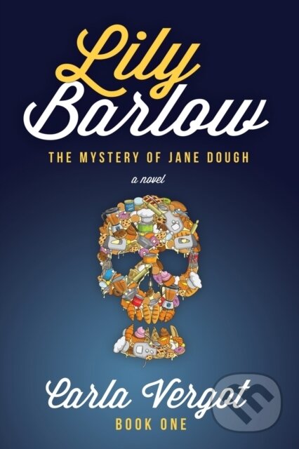 Lily Barlow Book One (The Mystery of Jane Dough)