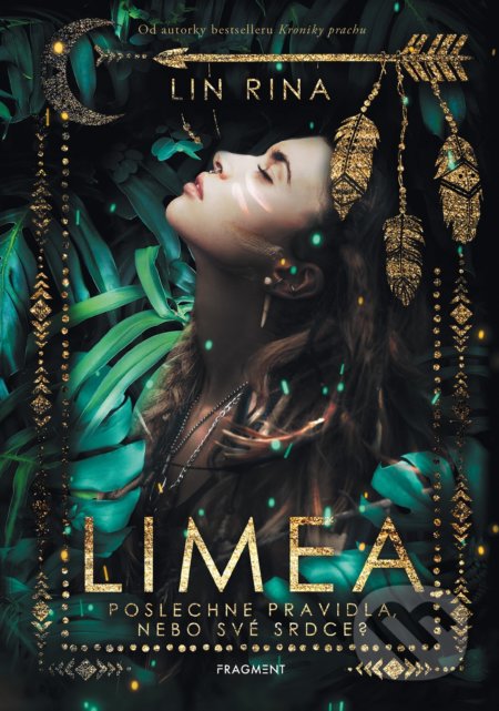 Limea (Poslechne pravidla, nebo své srdce?)