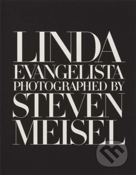 Linda Evangelista Photographed by Steven Meisel