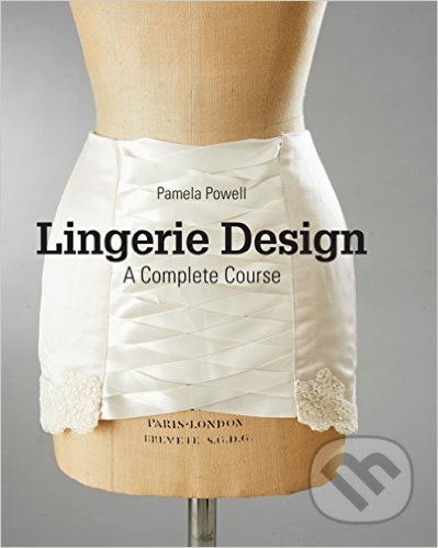 Lingerie Design (A Complete Course)