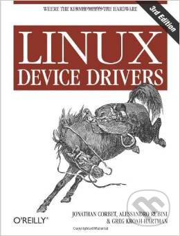 Linux Device Drivers (3rd Edition) (3rd Edition)