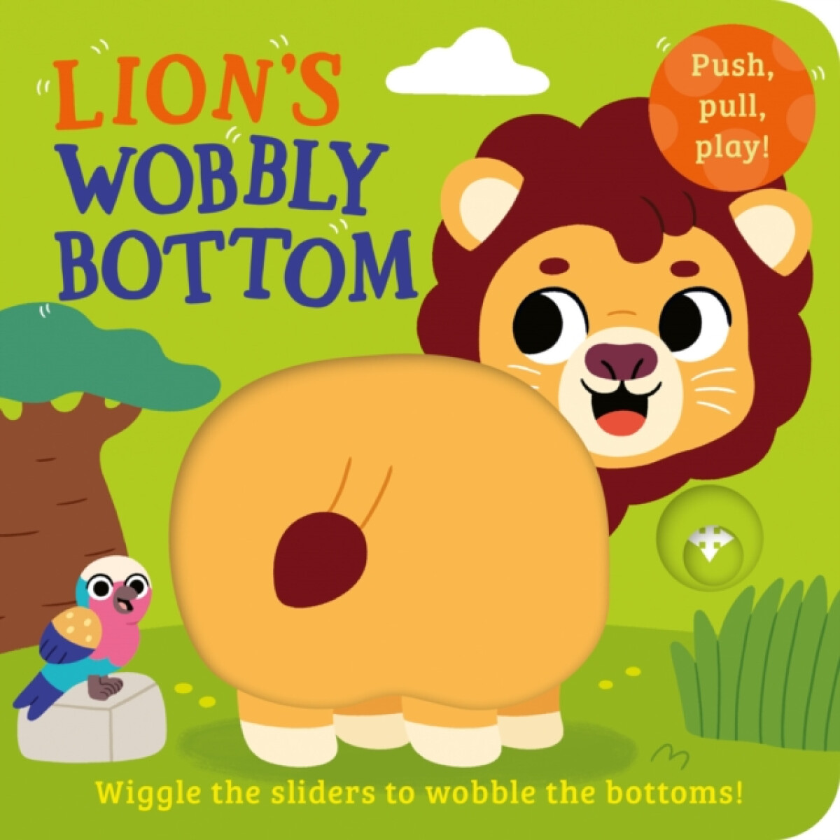 Lionâ€™s Wobbly Bottom