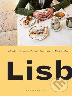 Lisboeta : Recipes from Portugal's City of Light