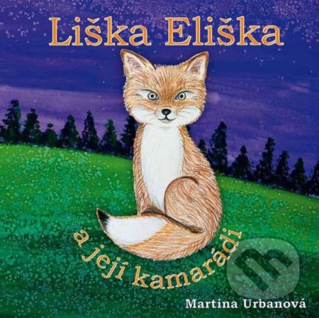 Liška Eliška a její kamarádi
