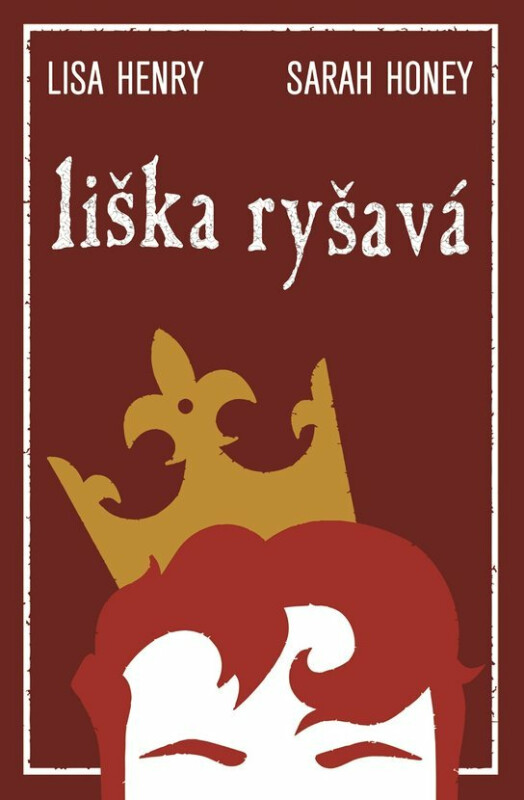 Liška ryšavá - Lisa Henry, Sarah Honey