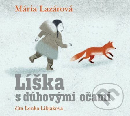 Líška s dúhovými očami ((audiokniha na CD))