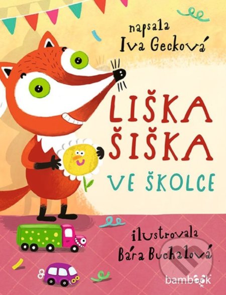 Liška Šiška ve školce