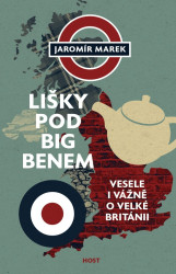 Lišky pod Big Benem (Vážně i vesele o Velké Británii) - kniha z kategorie Beletrie