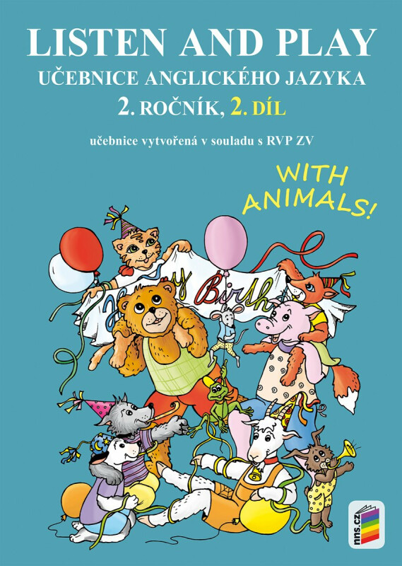 Listen and play - WITH ANIMALS!, 2. díl (učebnice) (2-81)