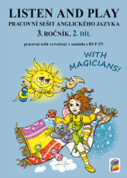 LISTEN AND PLAY With magicians! 2. díl (pracovní sešit) (3-86)