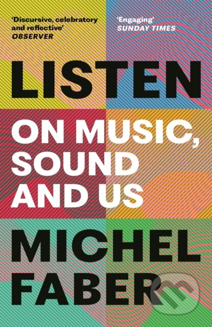 Listen (On Music, Sound and Us)