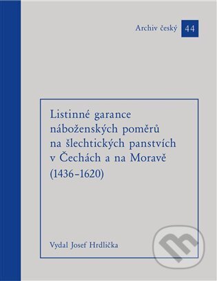 Listinné garance náboženských poměrů na šlechtických panstvích (1436