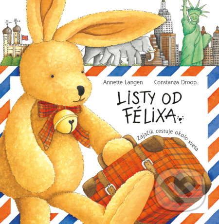 Listy od Félixa (Zajačik cestuje okolo sveta)