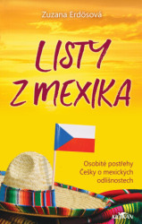 Listy z Mexika (Osobité postřehy Češky o mexických odlišnostech) - kniha z kategorie Beletrie