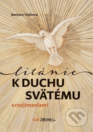 Litánie k Duchu Svätému s rozjímaniami
