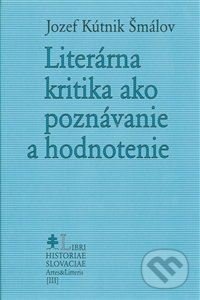 Literárna kritika ako poznávanie a hodnotenie