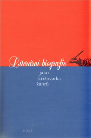 Literární biografie jako křižovatka žánrů