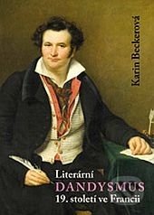 Literární dandysmus 19. století ve Francii