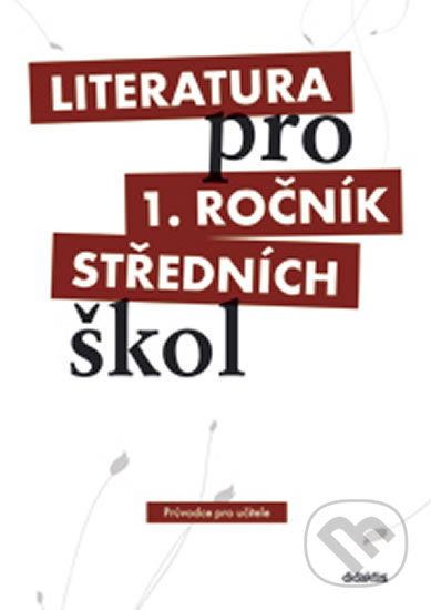 Literatura pro 1. ročník SŠ