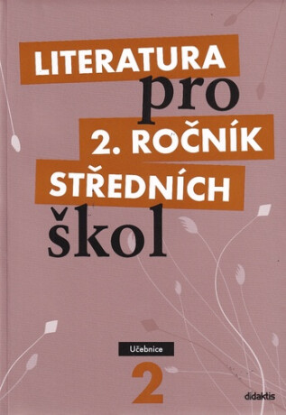 Literatura pro 2.ročník SŠ - učebnice
