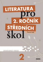 Literatura pro 2. ročník středních škol (Pracovní sešit (Zkrácená verze)) - kniha z kategorie Gymnázia