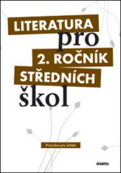 Literatura pro 2. ročník středních škol (Set (metodika, 3 CD)) - kniha z kategorie Gymnázia