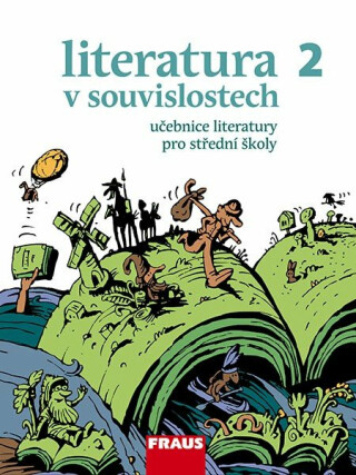 Literatura v souvislostech pro SŠ 2 - Učebnice (DOPRODEJ)