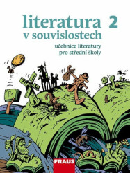 Literatura v souvislostech pro SŠ 2 - Učebnice (DOPRODEJ)