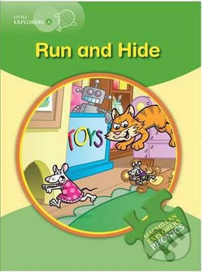 Little Explorers A Phonic: Run and Hide