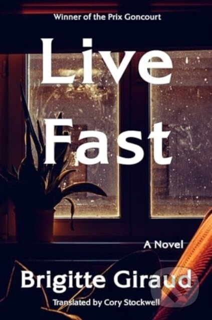 Live Fast (A Novel)