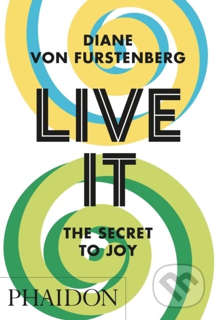 Live It, The Secret to Joy